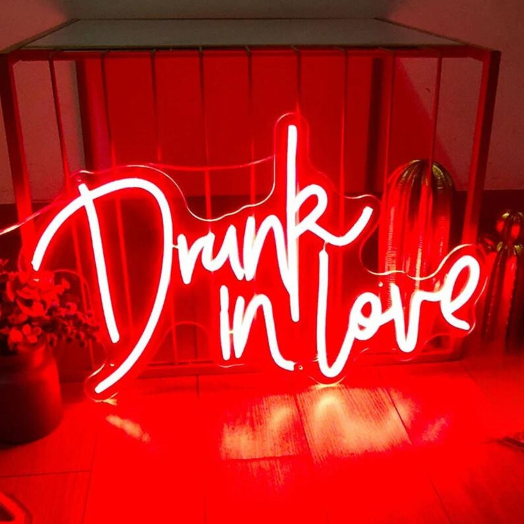 Drunk in Love - LED Neon Sign