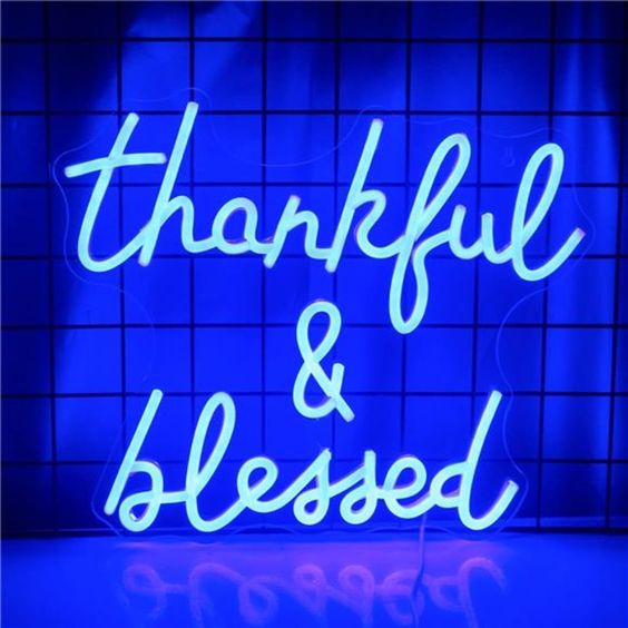 Thankful & Blessed - LED Neon Sign