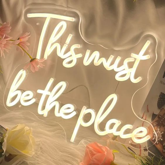 This must be the place - LED Neon Sign